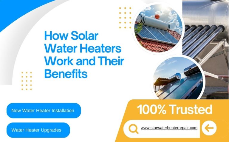 How Solar Water Heaters Work and Their Benefits